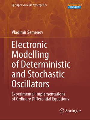 cover image of Electronic Modelling of Deterministic and Stochastic Oscillators